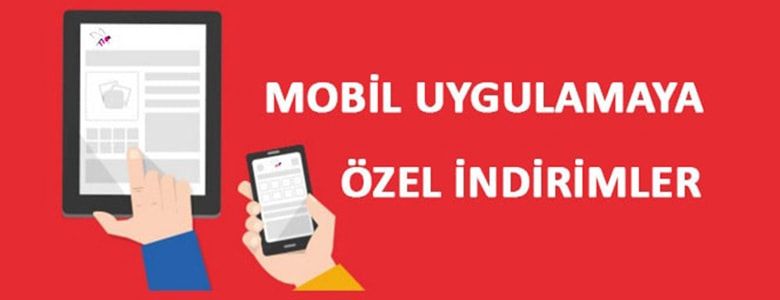 Mobil Uygulamaya Özel İndirimler